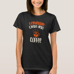Camiseta Feminismo Lhasa Apso y Feminista del Café Perro