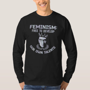 Camiseta Feminismo Libre De Desarrollar Nuestros Propios Ta