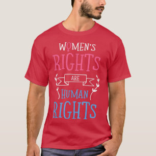 Camiseta Feminismo Los Derechos Humanos Y Los Derechos De L