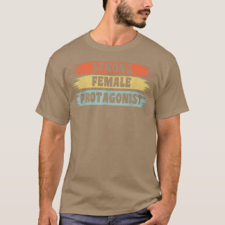 Camiseta Feminismo protagonista femenino fuerte 5595 