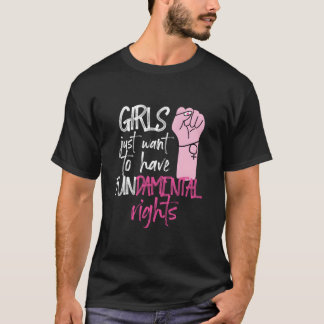 Camiseta Feminist Just Want To Have Fundatal Rights Fist