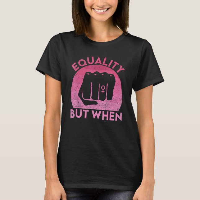 Camiseta Feminist Pro Feminism Gender Equality Empowering W (Anverso)