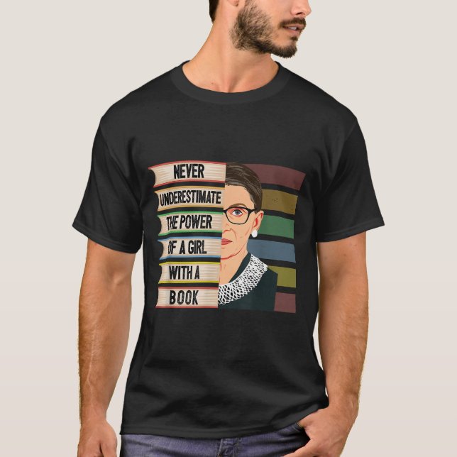 Camiseta Feminist Ruth Bader Ginsburg Rbg Quote Girl With B (Anverso)