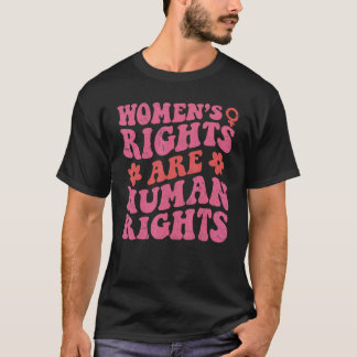 Camiseta Feminist Women's Rights Are Human Rights Pro Choic