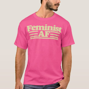 Camiseta Feminista AfFeministaf TeeFeminism Retro Tee 1432