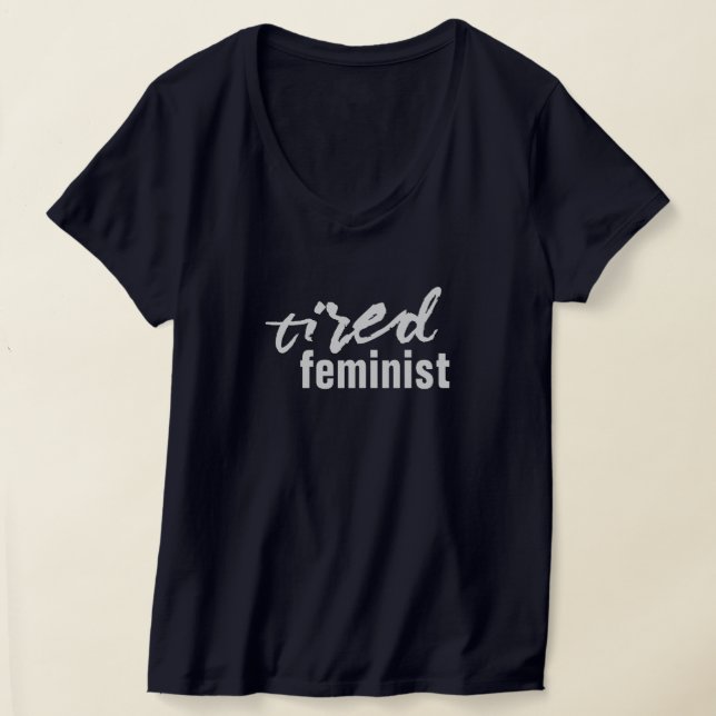 Camiseta feminista cansada (Distribución )