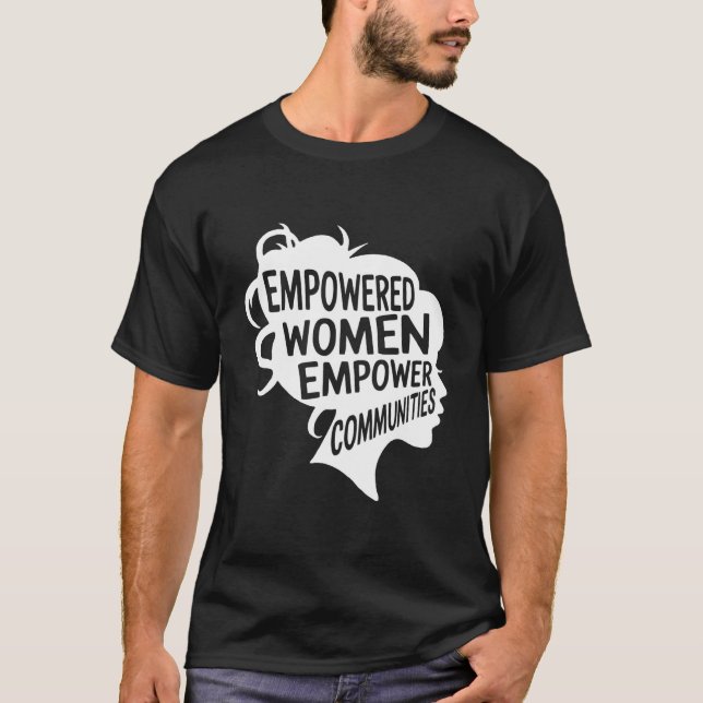 Camiseta Feminista Empoderada Empodera Comunidades Votando  (Anverso)