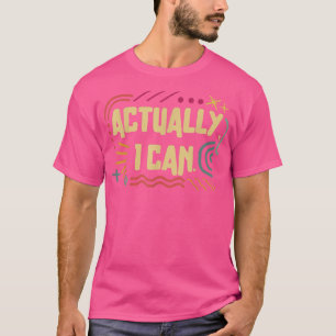 Camiseta Feminista En Realidad Puedo Empoderar A Las Mujere