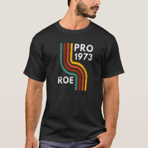 Camiseta Feminista Pro 1973 Roe V Wade protesta contra la l