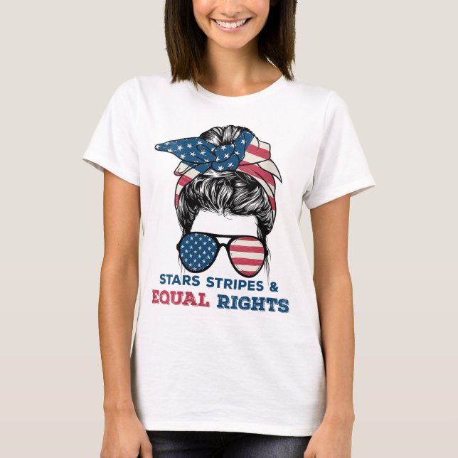 Camiseta Feminista Pro Choice 4 de julio - Stars Stripes Eq (Anverso)