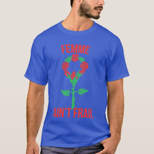 Camiseta Femme Aint Frail