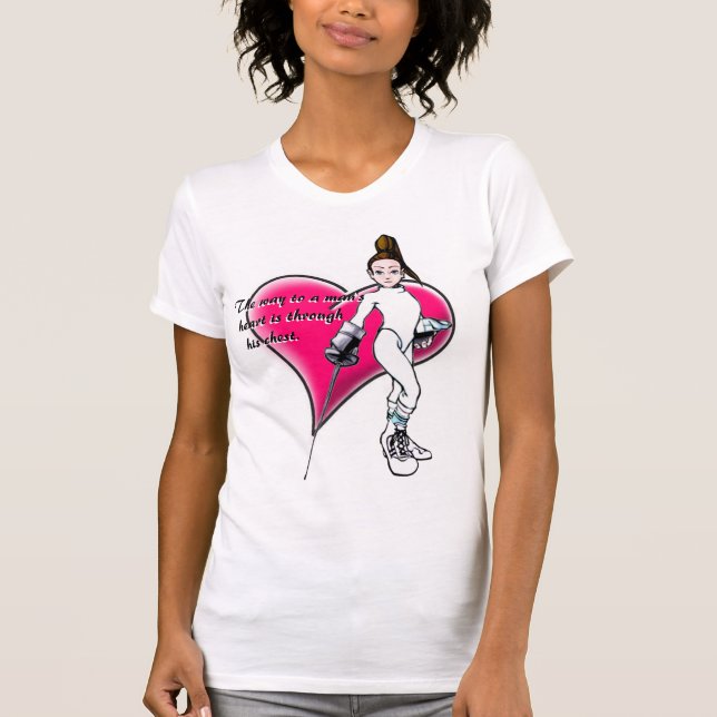 Camiseta FencerGrrl--La manera al corazón de un hombre… (Anverso)
