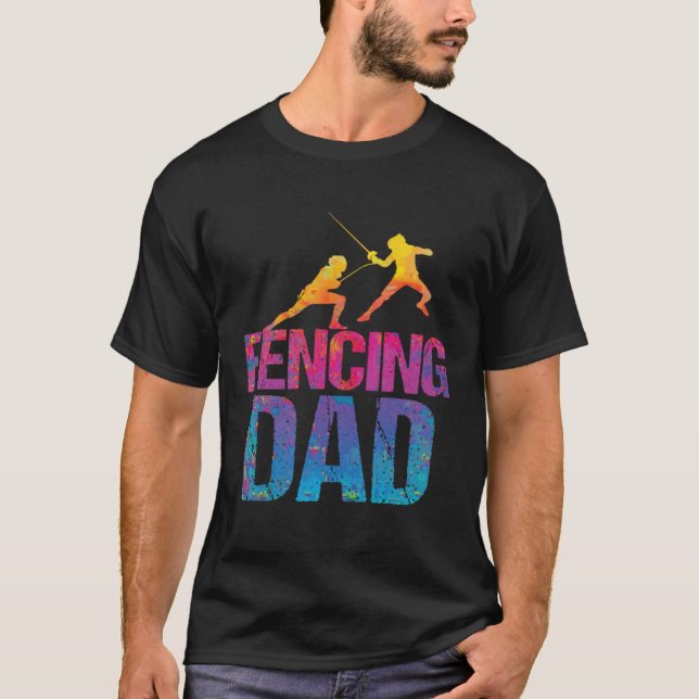 Camiseta Fencing dad  Sword Fighting Fencer  2 (Anverso)