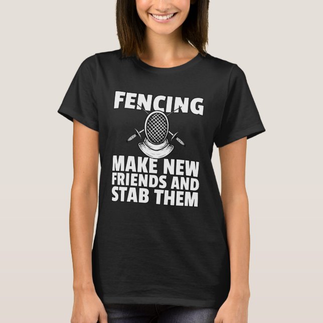 Camiseta Fencing  For Fence Player Fencer Coach (Anverso)