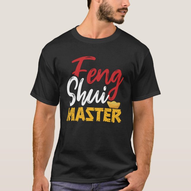 Camiseta Feng Shui Master China Geomancy Lucky Prosperation (Anverso)