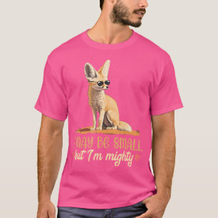 Camiseta Fennec Fox I Soy El Poderoso Mascota De Animales F