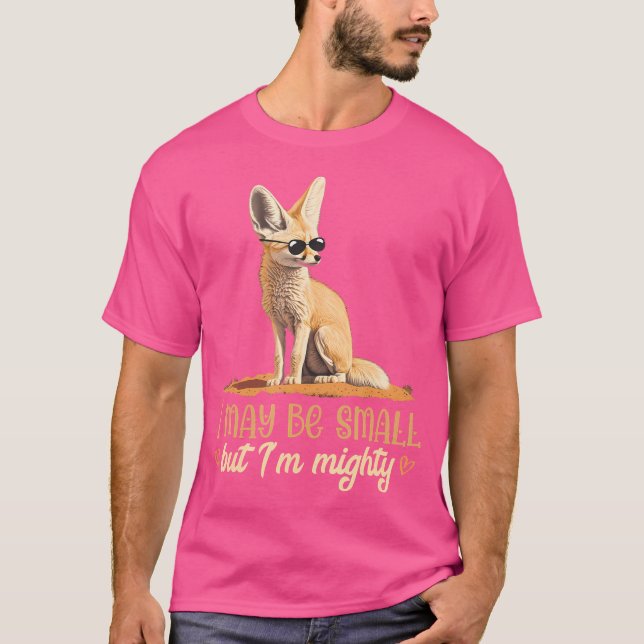 Camiseta Fennec Fox I Soy El Poderoso Mascota De Animales F (Anverso)
