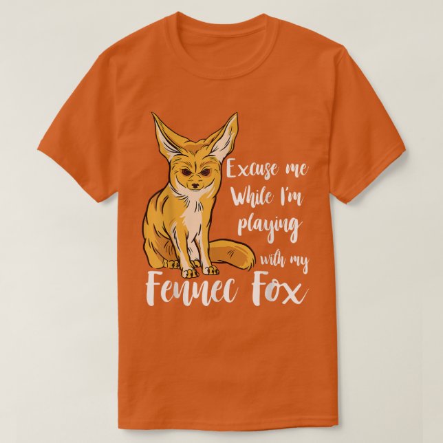Camiseta Fennec Para Ecuse Me Annoyed Fennec Para El Propie (Diseño del anverso)