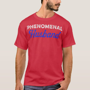 Camiseta Fenomenal esposo padre papá esposa leyenda masculi