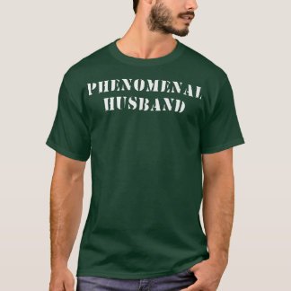 Camiseta Fenomenal marido papá padre esposa leyenda de homb