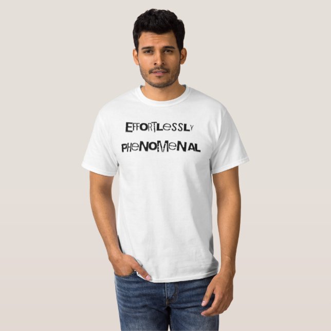 Camiseta fenomenal sin esfuerzo (Anverso completo)