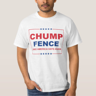 Camiseta FENSA DE CHUMP - Hagan que Estados Unidos vuelva a