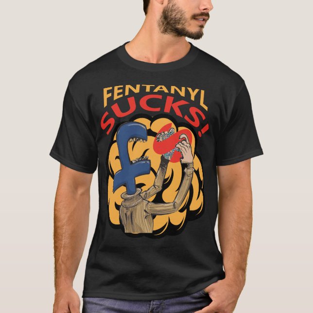 Camiseta ¡Fentanyl Sucks! (Anverso)