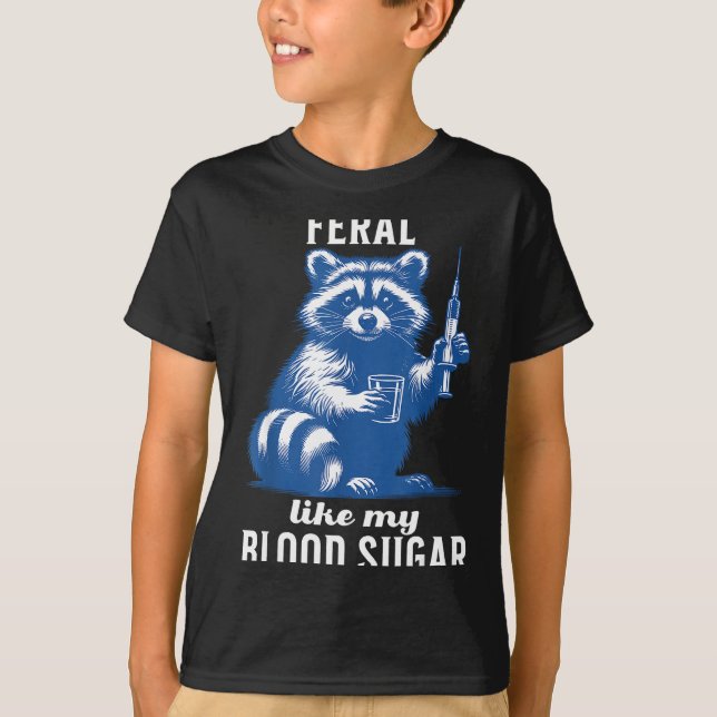 Camiseta Feral Like My Blood Sugar Funny Raccoon Diabetes A (Anverso)