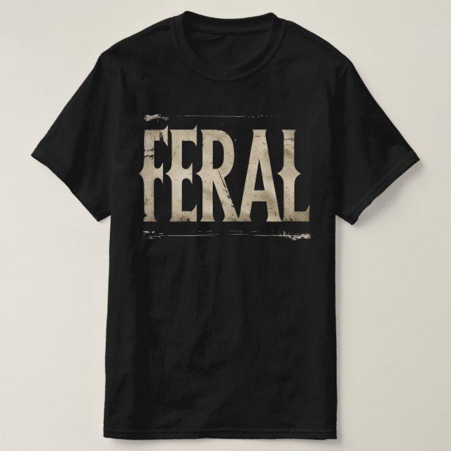 Camiseta FERAL TShirt - Minimalist Statement for Wild Souls (Diseño del anverso)