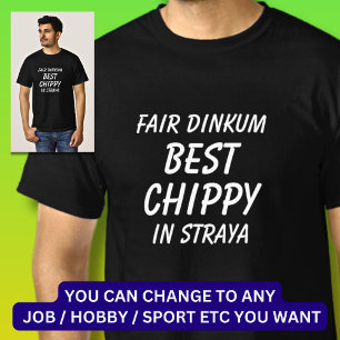 Camiseta Feria de Dinkum BEST CHIPPY (Carpintero) en Straya