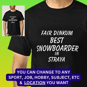 Camiseta Feria del mejor SNOWBOARDER de Dinkum en Straya