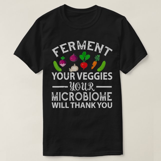 Camiseta Ferment Your Veggies Microbiome Vegan  (Diseño del anverso)