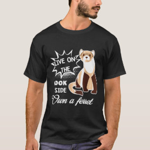 Camiseta Ferre-Live On The Ferret S