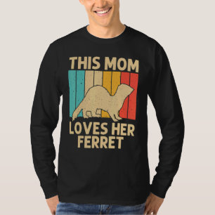 Camiseta Ferret De Guay Para La Madre Madre Propietaria Del