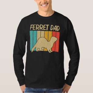 Camiseta Ferret De Guay Para Padre Animal Ferret Propietari