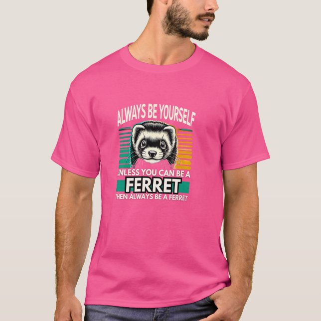 Camiseta Ferret Ferret Lover Ferrets (Anverso)