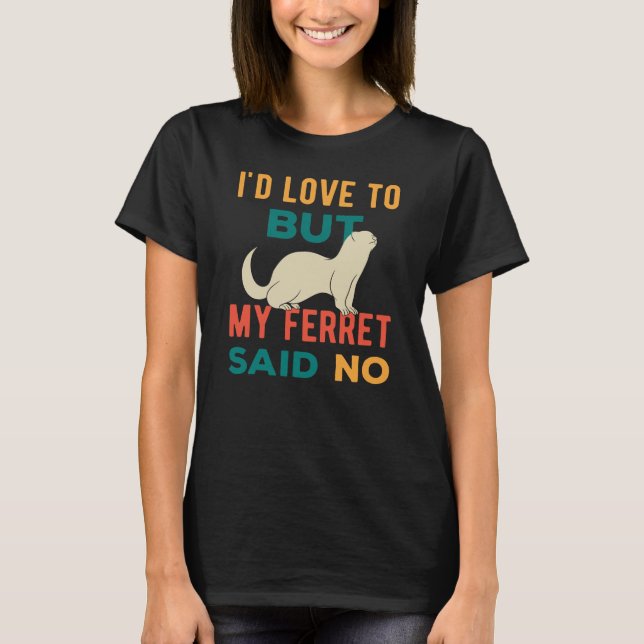 Camiseta Ferret Funny (Anverso)