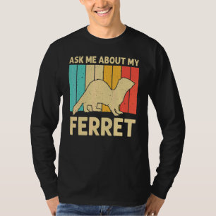 Camiseta Ferret Guay Para Hombres Propietaria De Ferret Ani