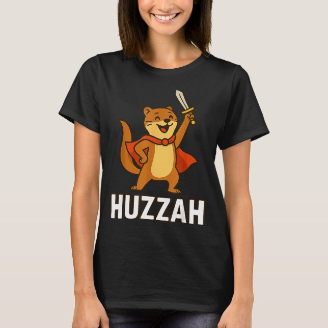 Camiseta Ferret Huzzah Knight Sword Funny For Men Women Kid (Anverso)