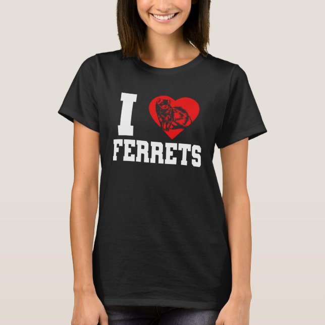 Camiseta Ferret I Heart Ferrets (Anverso)