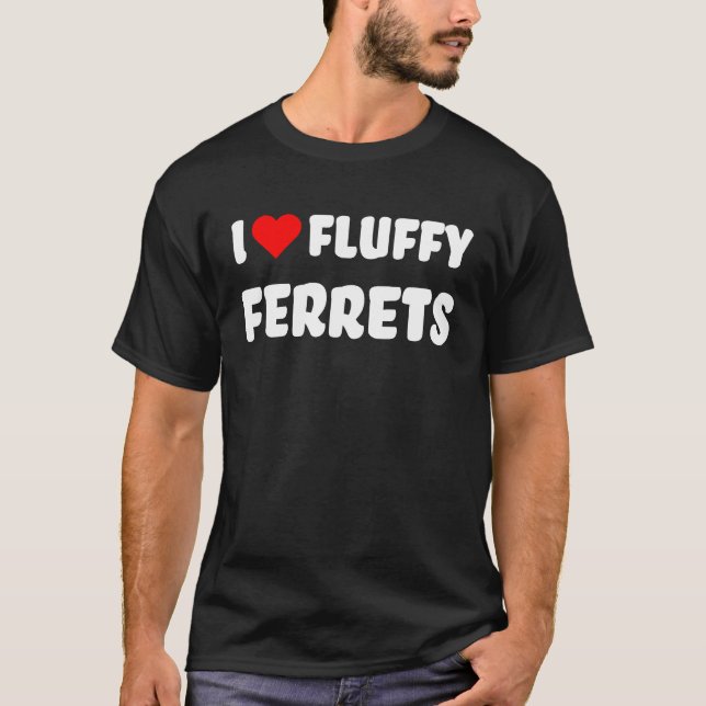Camiseta Ferret I Love Fluffy Ferrets with Red Hearre Ferre (Anverso)