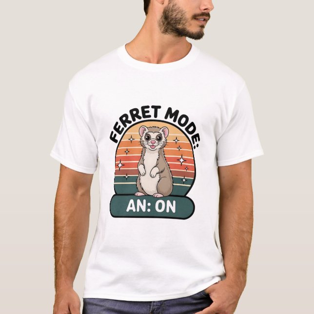 Camiseta Ferret Mode On Cute Retro Ferret Pet Lover Design (Anverso)