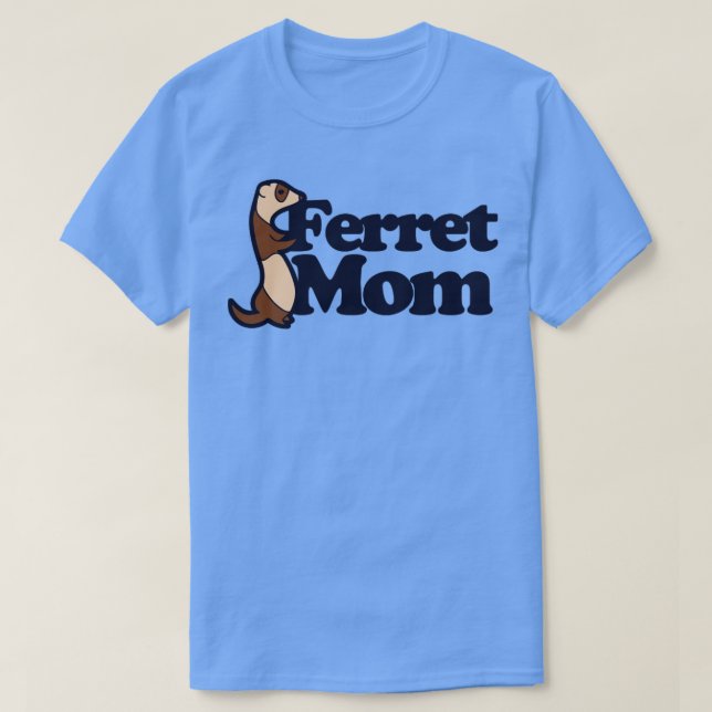 Camiseta Ferret Mom1 (Diseño del anverso)
