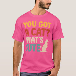 Camiseta Ferret Mom Ferret Lover Tienes un gato muy lindo