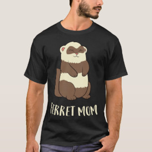 Camiseta Ferret Mom Ferret Mascota Cute Ferret Mama