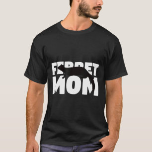 Camiseta Ferret Mom Ferret Para Madre Animal Tee