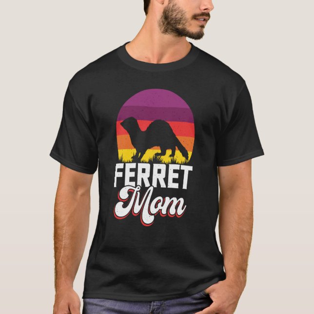 Camiseta Ferret Mom for Ferret and Owners 1 (Anverso)