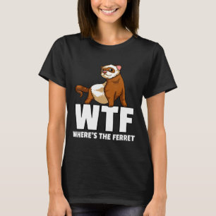 Camiseta Ferret Para Un Dueño De Ferret