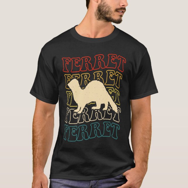 Camiseta Ferret Quote for Ferret  and Owners  1 (Anverso)
