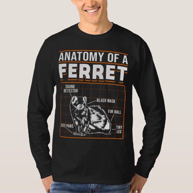 Camiseta Ferrets Anatomy Of A Ferret (Anverso)